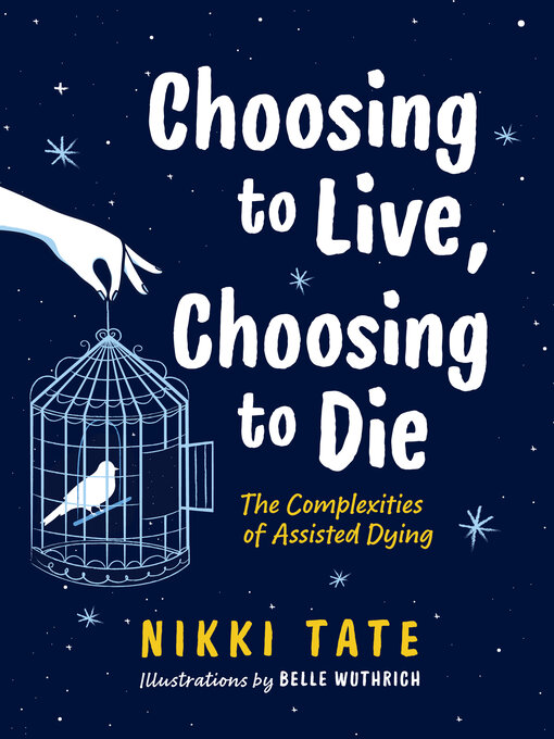 Title details for Choosing to Live, Choosing to Die by Nikki Tate - Available